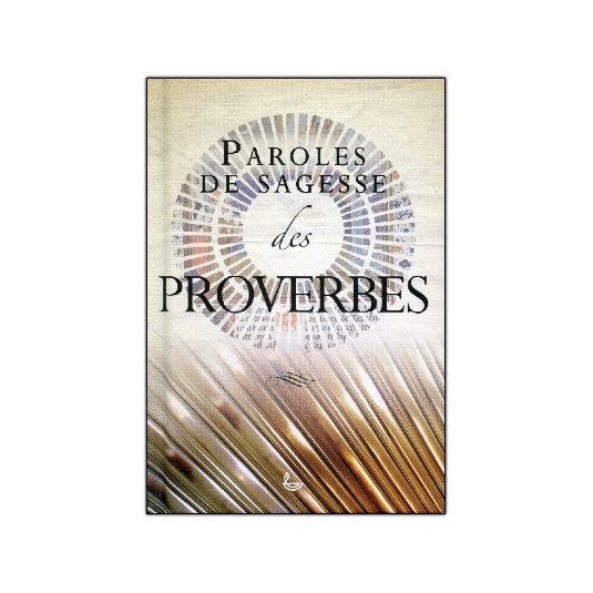 Paroles de sagesse des Proverbes