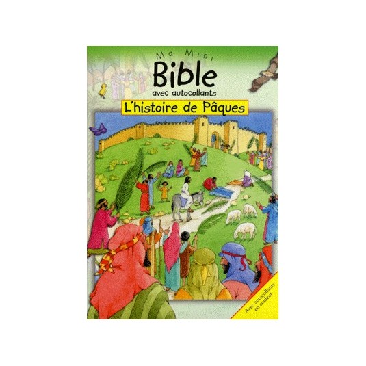 Histoire de Pâques (L') Ma mini bible autocollants