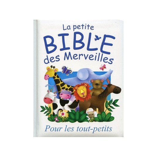 Petite Bible des merveilles (La)