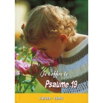 JE T'OFFRE LE PSAUME 19