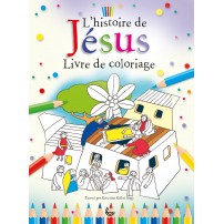 Histoire de Jésus (L') Livre de coloriage