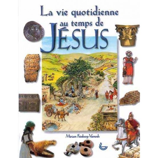 Vie quotidienne au tps de Jésus