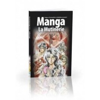 Manga La Mutinerie (BLF EUROPE)