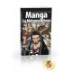 MANGA La Métamorphose (Les apôtres)