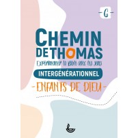 CHEMIN DE THOMAS - 6  Enfants de Dieu