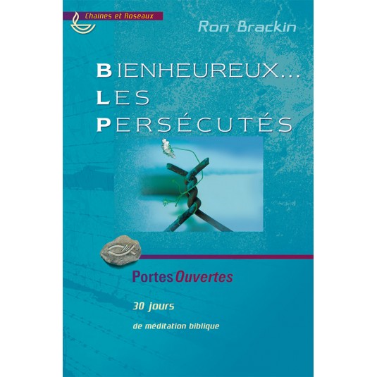 Bienheureux les pers&eacute;cut&eacute;s/Cha&icirc;nes et roseaux