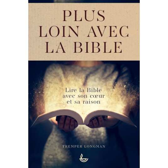 Plus loin avec la Bible