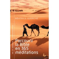 Parcourir la Bible en 365 méditations