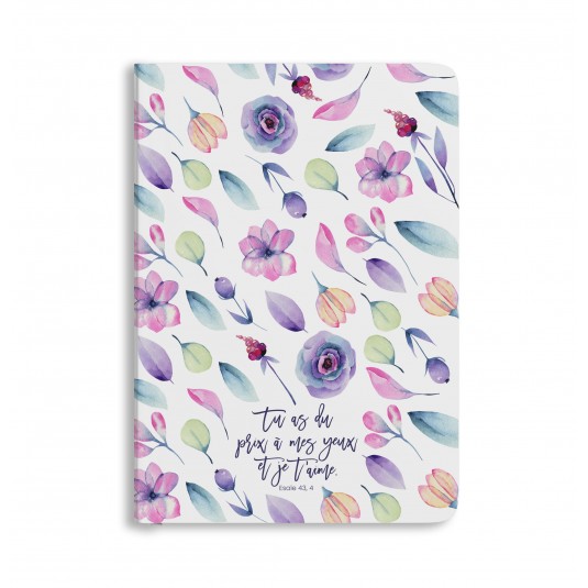 Carnet floral "Tu as du prix à mes yeux"