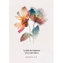 CARTE avec verset Fleurs colorées sur fond blanc "La joie du Seigneur..."