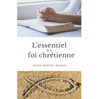 L’essentiel de la foi chrétienne