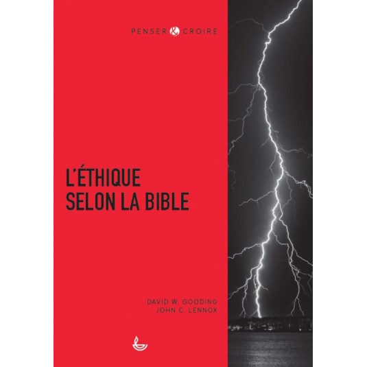 Ethique selon la Bible (L')