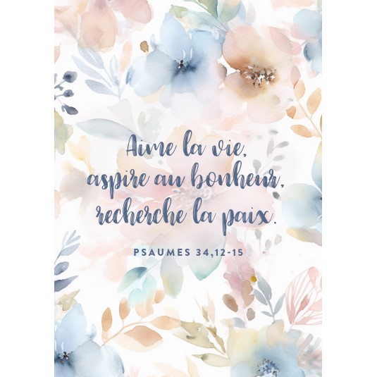 Carte avec verset Motifs floraux pastels "Aime la vie..."