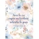 POSTER A4 "Aime la vie, aspire au bonheur, recherche la paix"