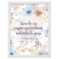 POSTER A4 avec cadre "Aime la vie, aspire au bonheur, recherche la paix"