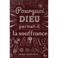 Pourquoi Dieu permet-il la souffrance?