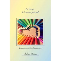 Secret... de l'amour fraternel (Le)