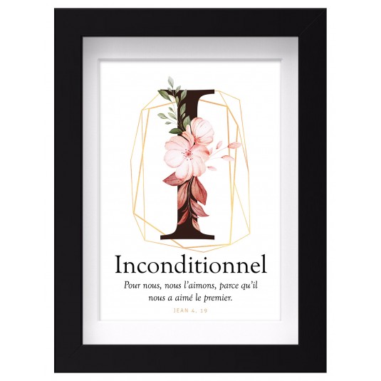 Mon cadre inspiration - I comme Inconditionnel