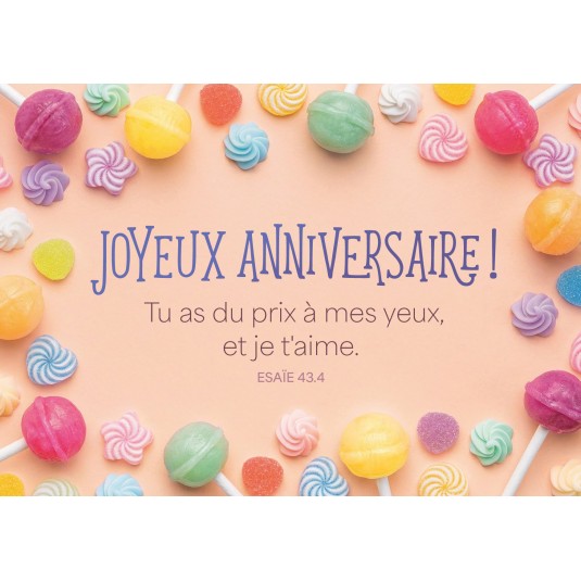 Carte Anniversaire Bonbons sur fond couleur p&ecirc;che