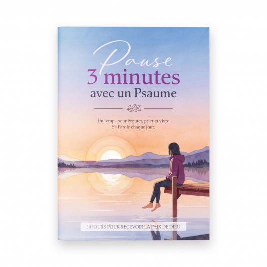 Pause 3 minutes avec un Psaume