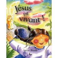 Jésus est vivant!