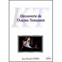 Decouverte Ancien Testament (Colline Linsig)