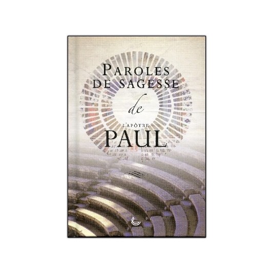 Paroles de sagesse de Paul