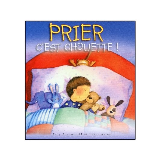 Prier c'est chouette