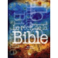 LE RECIT DE LA BIBLE