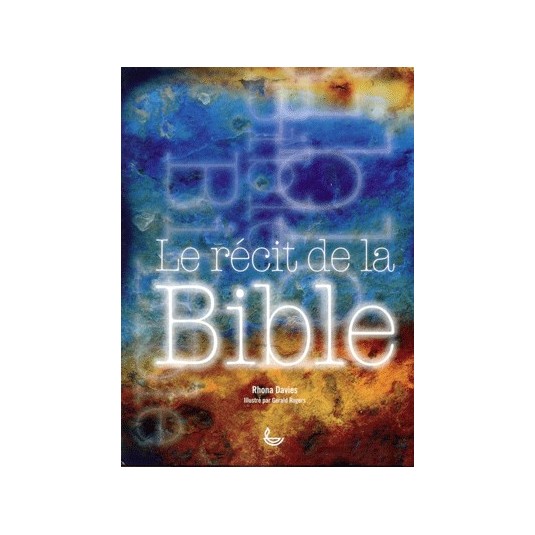 Récit de la bible (Le)