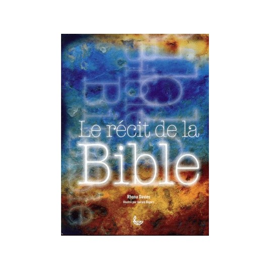 Récit de la Bible (Le)