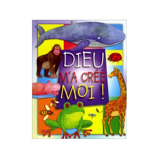 Dieu m'a créé moi !