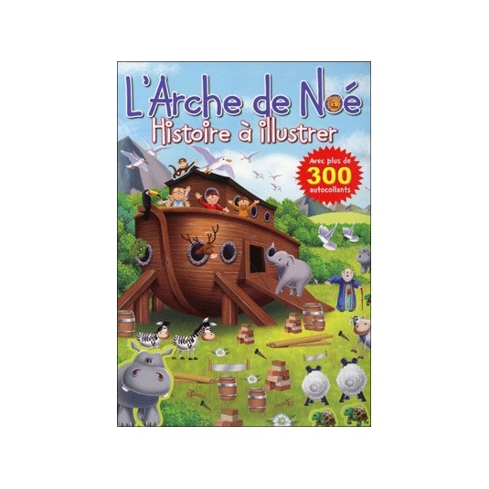 Arche de Noé (L') (Histoires à illustrer)