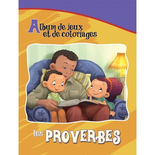 Les Proverbes-Album jeux et coloriages