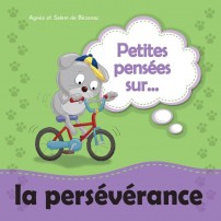 Petites pensées sur la persévérance