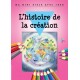 Histoire de la création(L') - Ma mini Bible avec jeux