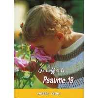 JE T'OFFRE LE PSAUME 19