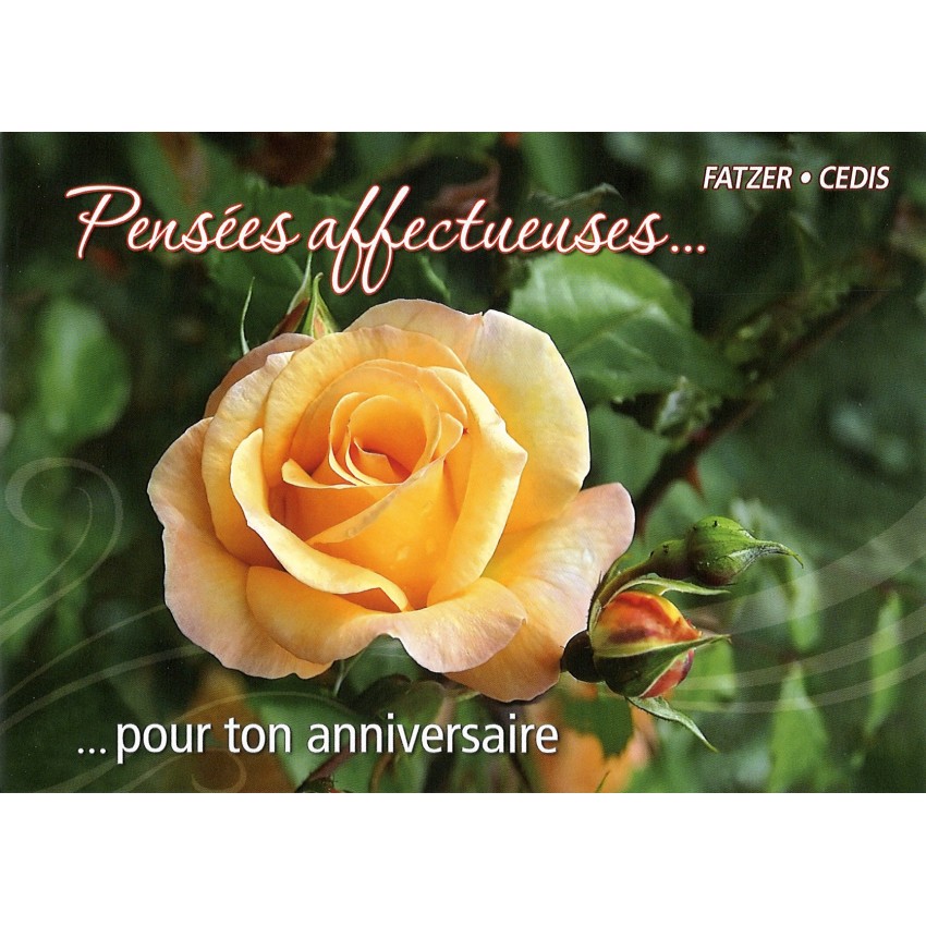 Pensees Affectueuses Pour Ton Anniversaire