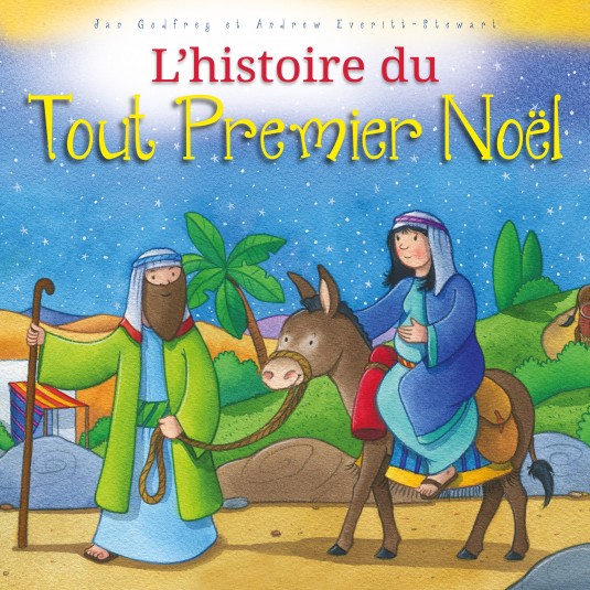 Histoire du Tout Premier Noël (L')