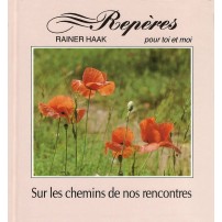 Repères : sur les chemins de nos rencontres