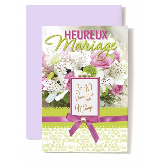 Carte Double Mariage Dix commandements sur bouquet lys et rose