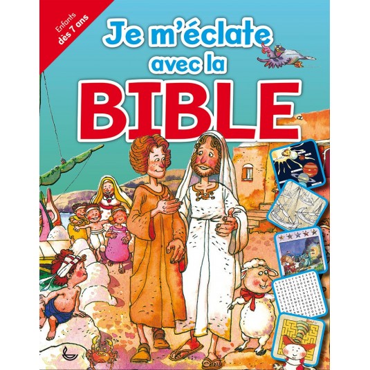 Je m'éclate avec la Bible