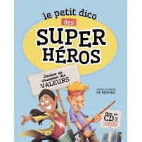 Le petit dico des Super Héros