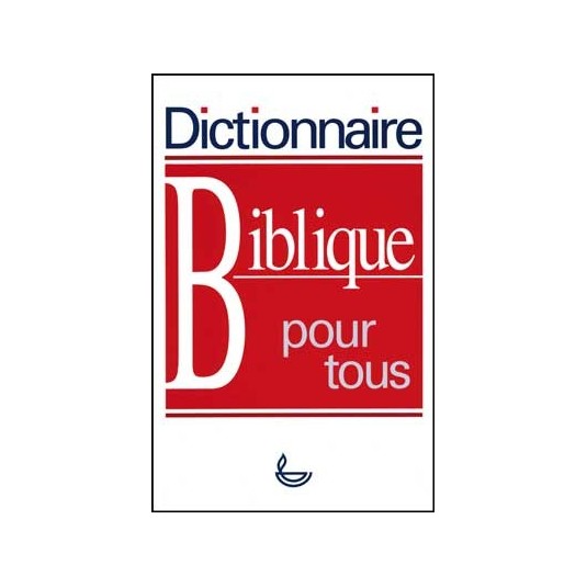 Dictionnaire biblique broché