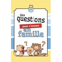 Des questions pour s’amuser en famille
