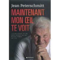 Maintenant mon œil te voit
