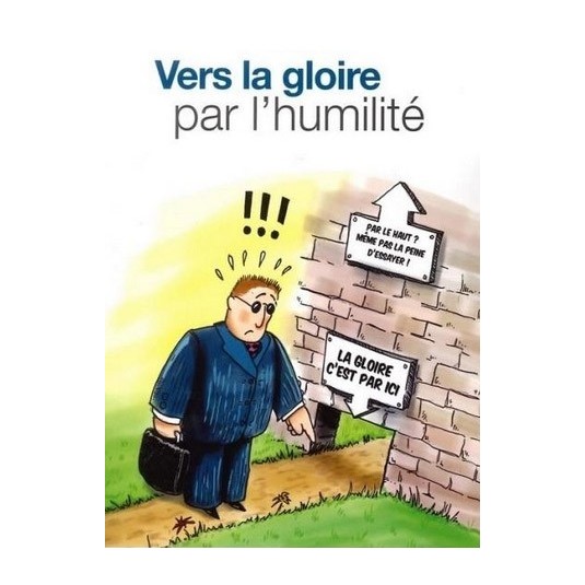 Vers la gloire par l'humilité