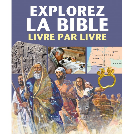 Explorez la Bible