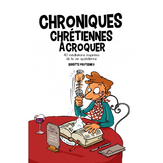 Chroniques chrétiennes à croquer