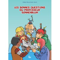 Bonnes Questions du Professeur Sonnenblum (les)